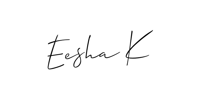 Make a short Eesha K signature style. Manage your documents anywhere anytime using Allison_Script. Create and add eSignatures, submit forms, share and send files easily. Eesha K signature style 2 images and pictures png