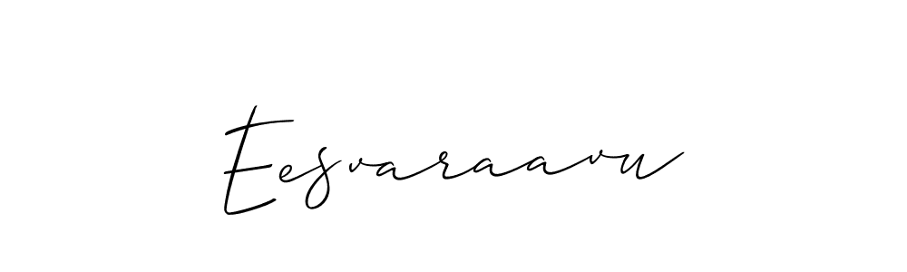 How to make Eesvaraavu name signature. Use Allison_Script style for creating short signs online. This is the latest handwritten sign. Eesvaraavu signature style 2 images and pictures png