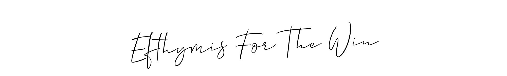 Allison_Script is a professional signature style that is perfect for those who want to add a touch of class to their signature. It is also a great choice for those who want to make their signature more unique. Get Efthymis For The Win name to fancy signature for free. Efthymis For The Win signature style 2 images and pictures png