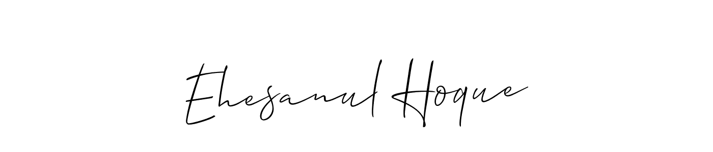 You should practise on your own different ways (Allison_Script) to write your name (Ehesanul Hoque) in signature. don't let someone else do it for you. Ehesanul Hoque signature style 2 images and pictures png