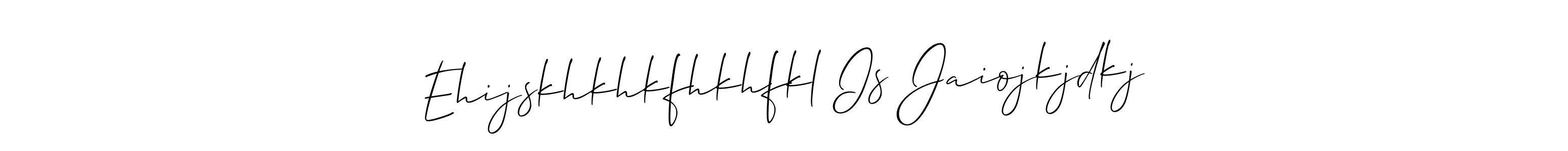 Check out images of Autograph of Ehijskhkhkfhkhfkl Is Jaiojkjdkj name. Actor Ehijskhkhkfhkhfkl Is Jaiojkjdkj Signature Style. Allison_Script is a professional sign style online. Ehijskhkhkfhkhfkl Is Jaiojkjdkj signature style 2 images and pictures png