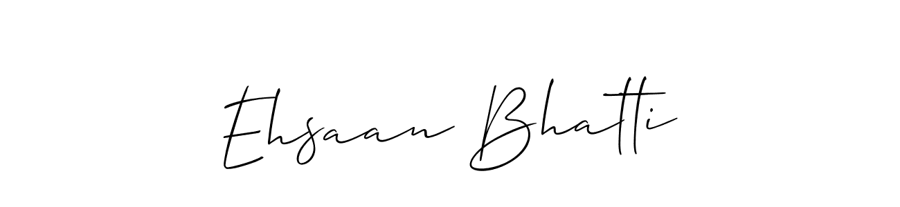 Use a signature maker to create a handwritten signature online. With this signature software, you can design (Allison_Script) your own signature for name Ehsaan Bhatti. Ehsaan Bhatti signature style 2 images and pictures png