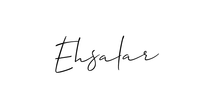 You can use this online signature creator to create a handwritten signature for the name Ehsalar. This is the best online autograph maker. Ehsalar signature style 2 images and pictures png