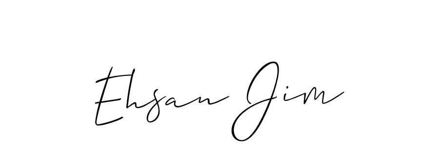 It looks lik you need a new signature style for name Ehsan Jim. Design unique handwritten (Allison_Script) signature with our free signature maker in just a few clicks. Ehsan Jim signature style 2 images and pictures png