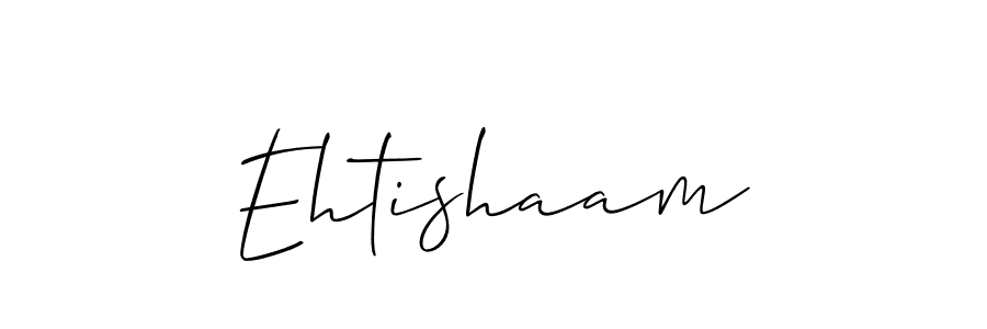 Also we have Ehtishaam name is the best signature style. Create professional handwritten signature collection using Allison_Script autograph style. Ehtishaam signature style 2 images and pictures png