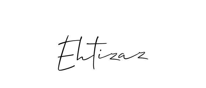 Use a signature maker to create a handwritten signature online. With this signature software, you can design (Allison_Script) your own signature for name Ehtizaz. Ehtizaz signature style 2 images and pictures png