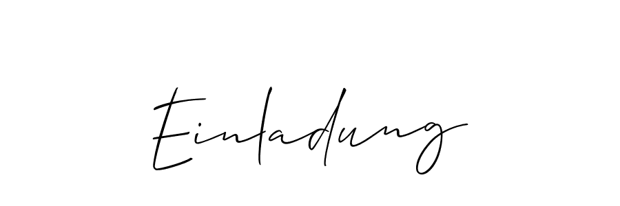Also You can easily find your signature by using the search form. We will create Einladung name handwritten signature images for you free of cost using Allison_Script sign style. Einladung signature style 2 images and pictures png