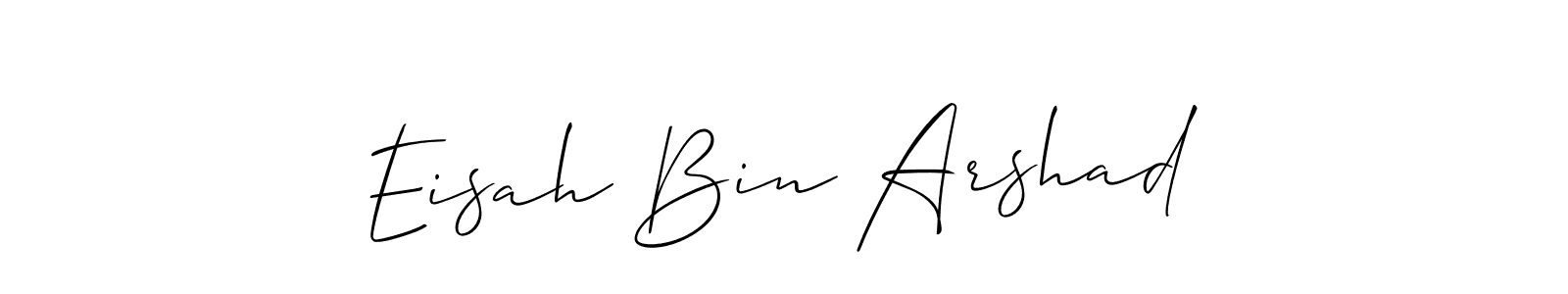 Similarly Allison_Script is the best handwritten signature design. Signature creator online .You can use it as an online autograph creator for name Eisah Bin Arshad. Eisah Bin Arshad signature style 2 images and pictures png