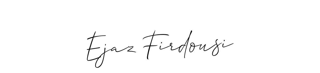 Make a short Ejaz Firdousi signature style. Manage your documents anywhere anytime using Allison_Script. Create and add eSignatures, submit forms, share and send files easily. Ejaz Firdousi signature style 2 images and pictures png