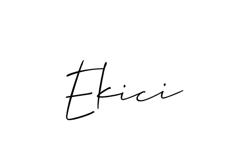 You should practise on your own different ways (Allison_Script) to write your name (Ekici) in signature. don't let someone else do it for you. Ekici signature style 2 images and pictures png