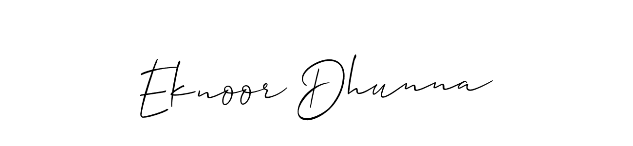 Also we have Eknoor Dhunna name is the best signature style. Create professional handwritten signature collection using Allison_Script autograph style. Eknoor Dhunna signature style 2 images and pictures png