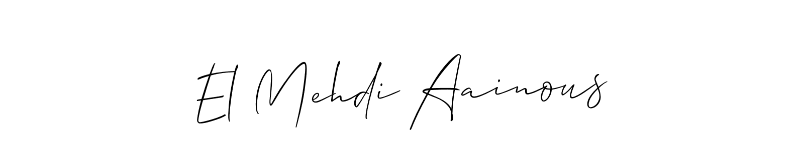 Make a beautiful signature design for name El Mehdi Aainous. With this signature (Allison_Script) style, you can create a handwritten signature for free. El Mehdi Aainous signature style 2 images and pictures png