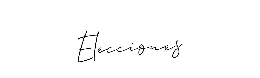 Also we have Elecciones name is the best signature style. Create professional handwritten signature collection using Allison_Script autograph style. Elecciones signature style 2 images and pictures png