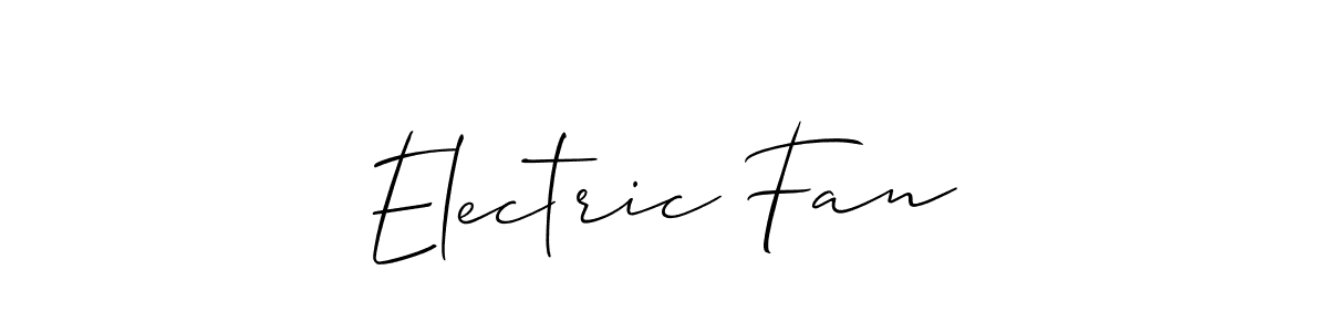 Also we have Electric Fan name is the best signature style. Create professional handwritten signature collection using Allison_Script autograph style. Electric Fan signature style 2 images and pictures png