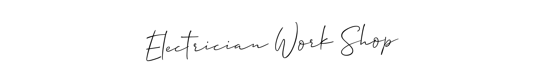 The best way (Allison_Script) to make a short signature is to pick only two or three words in your name. The name Electrician Work Shop include a total of six letters. For converting this name. Electrician Work Shop signature style 2 images and pictures png