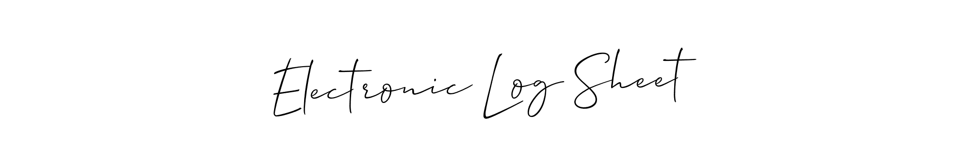 It looks lik you need a new signature style for name Electronic Log Sheet. Design unique handwritten (Allison_Script) signature with our free signature maker in just a few clicks. Electronic Log Sheet signature style 2 images and pictures png