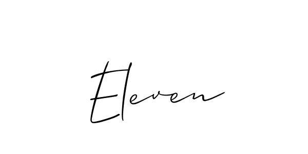 Eleven stylish signature style. Best Handwritten Sign (Allison_Script) for my name. Handwritten Signature Collection Ideas for my name Eleven. Eleven signature style 2 images and pictures png