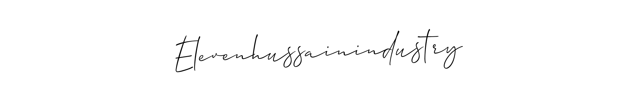 You should practise on your own different ways (Allison_Script) to write your name (Elevenhussainindustry) in signature. don't let someone else do it for you. Elevenhussainindustry signature style 2 images and pictures png