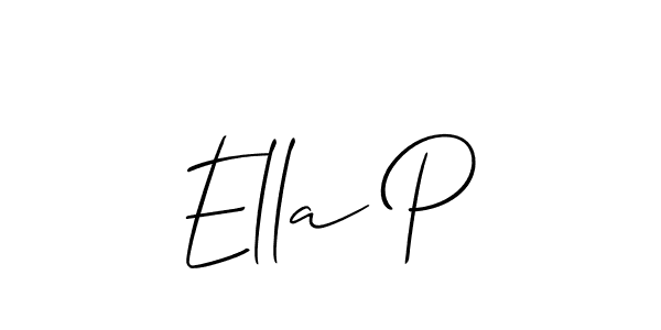 It looks lik you need a new signature style for name Ella P. Design unique handwritten (Allison_Script) signature with our free signature maker in just a few clicks. Ella P signature style 2 images and pictures png