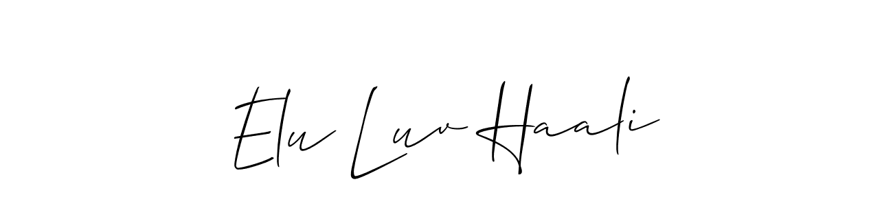 if you are searching for the best signature style for your name Elu Luv Haali. so please give up your signature search. here we have designed multiple signature styles  using Allison_Script. Elu Luv Haali signature style 2 images and pictures png