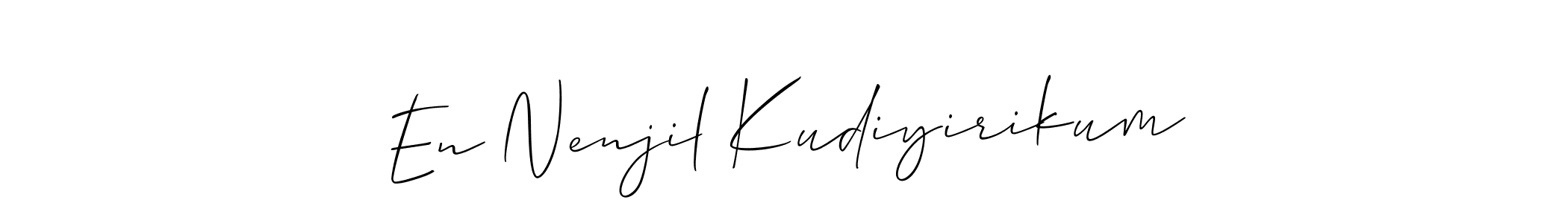 You should practise on your own different ways (Allison_Script) to write your name (En Nenjil Kudiyirikum) in signature. don't let someone else do it for you. En Nenjil Kudiyirikum signature style 2 images and pictures png