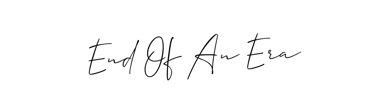 Design your own signature with our free online signature maker. With this signature software, you can create a handwritten (Allison_Script) signature for name End Of An Era. End Of An Era signature style 2 images and pictures png