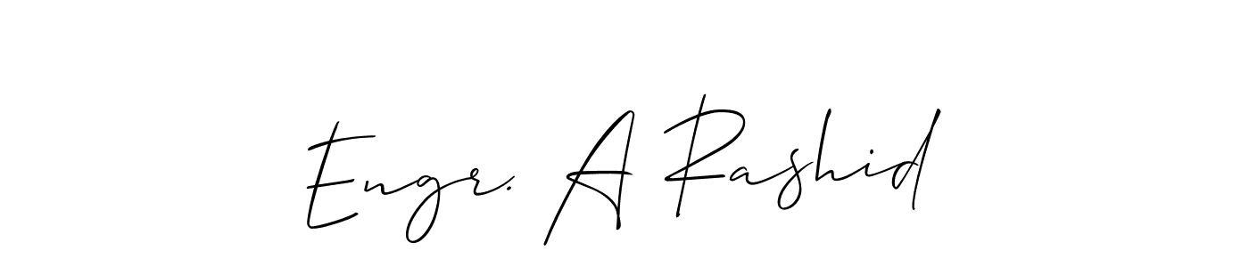 Design your own signature with our free online signature maker. With this signature software, you can create a handwritten (Allison_Script) signature for name Engr. A Rashid. Engr. A Rashid signature style 2 images and pictures png