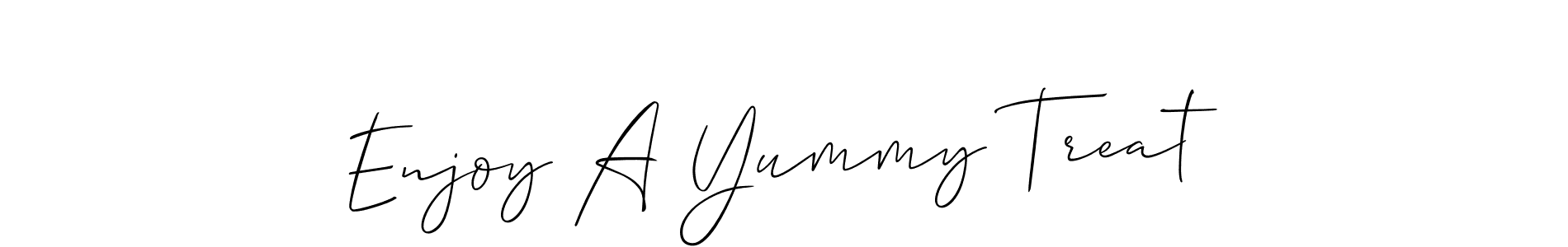 Also You can easily find your signature by using the search form. We will create Enjoy A Yummy Treat name handwritten signature images for you free of cost using Allison_Script sign style. Enjoy A Yummy Treat signature style 2 images and pictures png