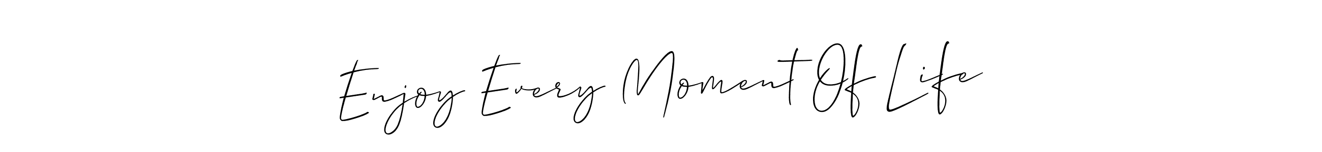 You can use this online signature creator to create a handwritten signature for the name Enjoy Every Moment Of Life. This is the best online autograph maker. Enjoy Every Moment Of Life signature style 2 images and pictures png