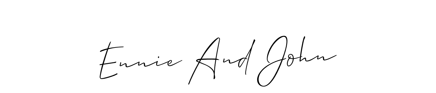 Create a beautiful signature design for name Ennie And John. With this signature (Allison_Script) fonts, you can make a handwritten signature for free. Ennie And John signature style 2 images and pictures png