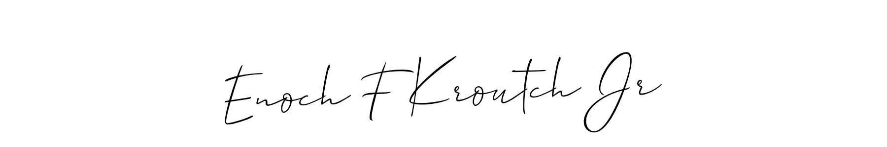 Create a beautiful signature design for name Enoch F Kroutch Jr. With this signature (Allison_Script) fonts, you can make a handwritten signature for free. Enoch F Kroutch Jr signature style 2 images and pictures png