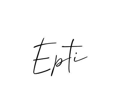 Epti stylish signature style. Best Handwritten Sign (Allison_Script) for my name. Handwritten Signature Collection Ideas for my name Epti. Epti signature style 2 images and pictures png