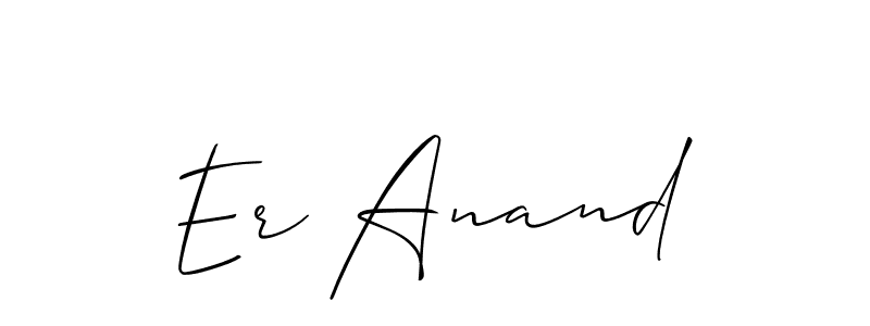 Make a beautiful signature design for name Er Anand. With this signature (Allison_Script) style, you can create a handwritten signature for free. Er Anand signature style 2 images and pictures png