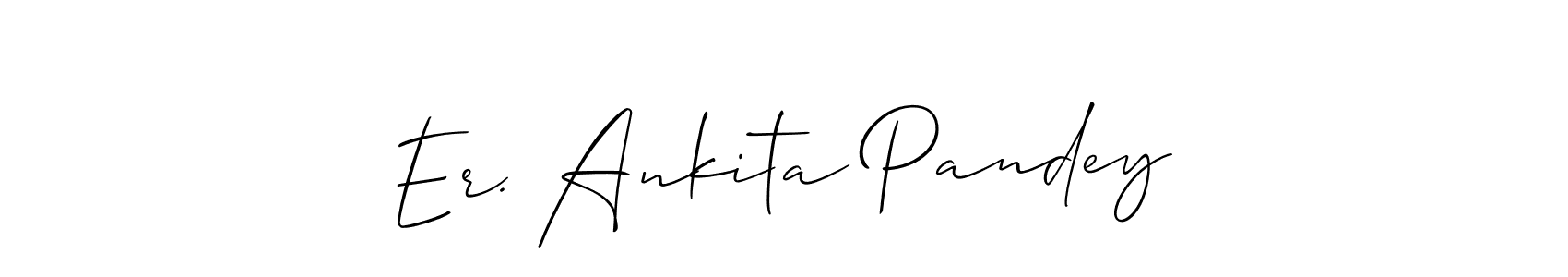 Make a beautiful signature design for name Er. Ankita Pandey. With this signature (Allison_Script) style, you can create a handwritten signature for free. Er. Ankita Pandey signature style 2 images and pictures png