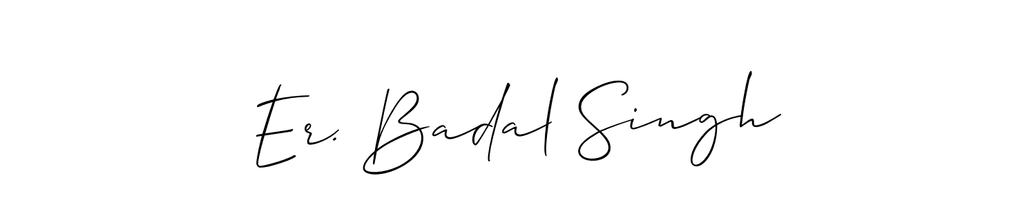 Use a signature maker to create a handwritten signature online. With this signature software, you can design (Allison_Script) your own signature for name Er. Badal Singh. Er. Badal Singh signature style 2 images and pictures png