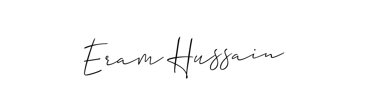 How to make Eram Hussain signature? Allison_Script is a professional autograph style. Create handwritten signature for Eram Hussain name. Eram Hussain signature style 2 images and pictures png