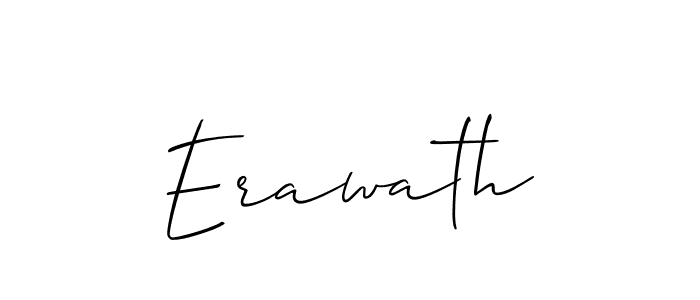 Use a signature maker to create a handwritten signature online. With this signature software, you can design (Allison_Script) your own signature for name Erawath. Erawath signature style 2 images and pictures png