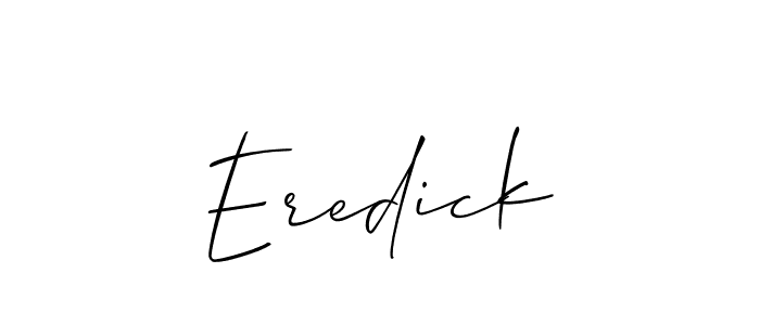 if you are searching for the best signature style for your name Eredick. so please give up your signature search. here we have designed multiple signature styles  using Allison_Script. Eredick signature style 2 images and pictures png