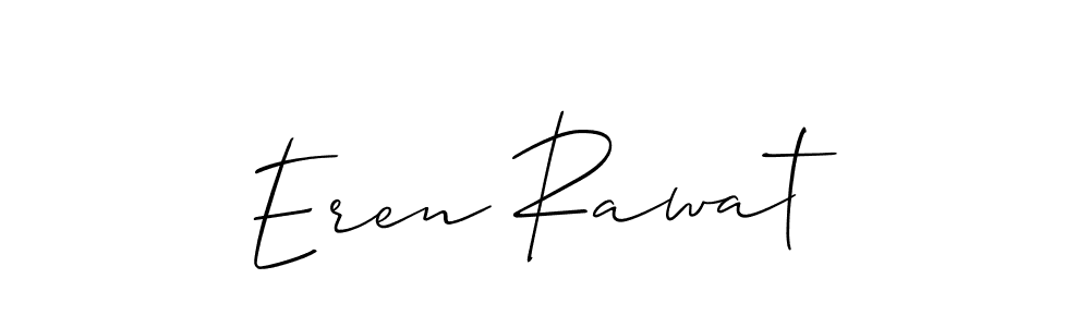 Also we have Eren Rawat name is the best signature style. Create professional handwritten signature collection using Allison_Script autograph style. Eren Rawat signature style 2 images and pictures png