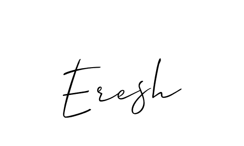 Also You can easily find your signature by using the search form. We will create Eresh name handwritten signature images for you free of cost using Allison_Script sign style. Eresh signature style 2 images and pictures png