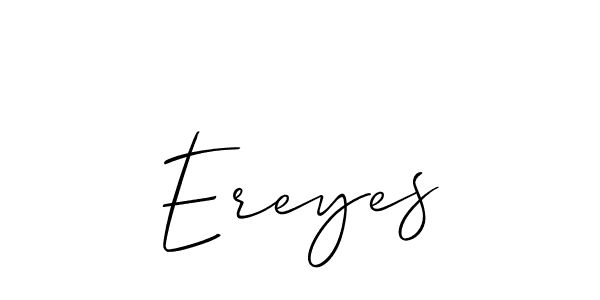 It looks lik you need a new signature style for name Ereyes. Design unique handwritten (Allison_Script) signature with our free signature maker in just a few clicks. Ereyes signature style 2 images and pictures png
