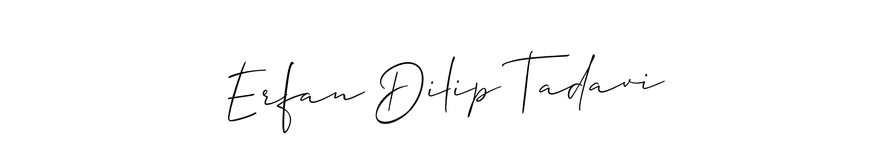 Make a short Erfan Dilip Tadavi signature style. Manage your documents anywhere anytime using Allison_Script. Create and add eSignatures, submit forms, share and send files easily. Erfan Dilip Tadavi signature style 2 images and pictures png