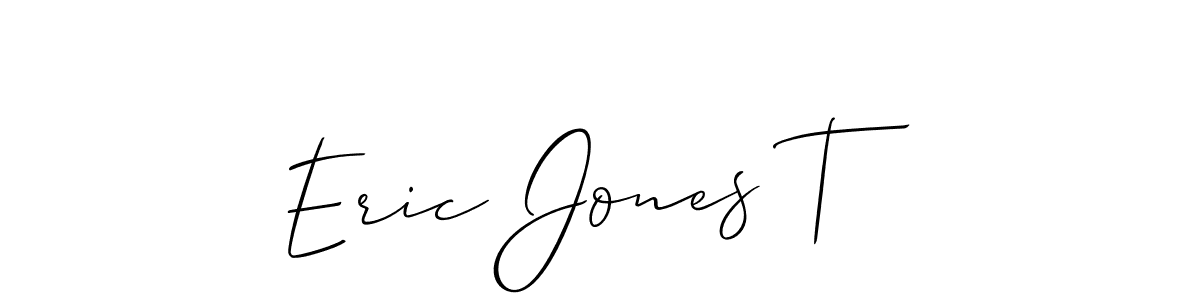 if you are searching for the best signature style for your name Eric Jones T. so please give up your signature search. here we have designed multiple signature styles  using Allison_Script. Eric Jones T signature style 2 images and pictures png