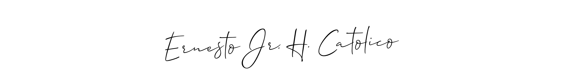 if you are searching for the best signature style for your name Ernesto Jr. H. Catolico. so please give up your signature search. here we have designed multiple signature styles  using Allison_Script. Ernesto Jr. H. Catolico signature style 2 images and pictures png