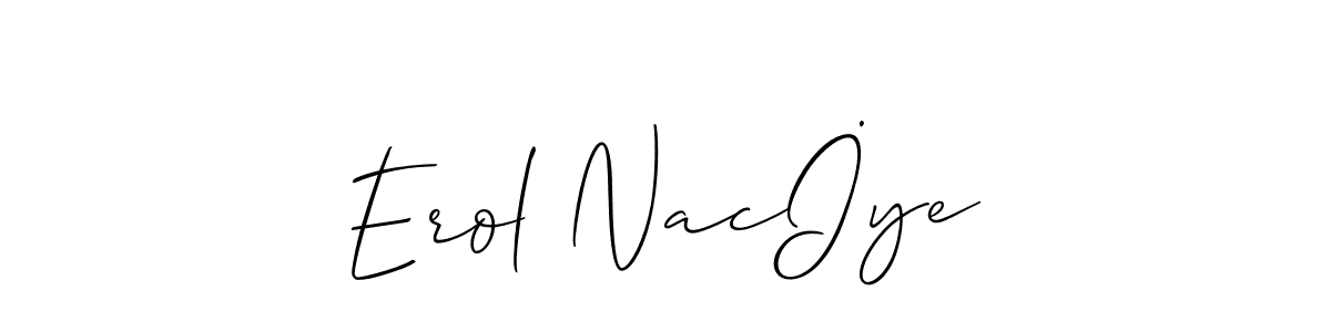 Create a beautiful signature design for name Erol Nacİye. With this signature (Allison_Script) fonts, you can make a handwritten signature for free. Erol Nacİye signature style 2 images and pictures png