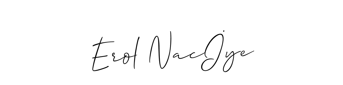 Create a beautiful signature design for name Erol Nacİye. With this signature (Allison_Script) fonts, you can make a handwritten signature for free. Erol Nacİye signature style 2 images and pictures png
