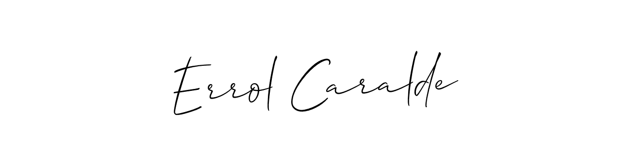 Check out images of Autograph of Errol Caralde name. Actor Errol Caralde Signature Style. Allison_Script is a professional sign style online. Errol Caralde signature style 2 images and pictures png