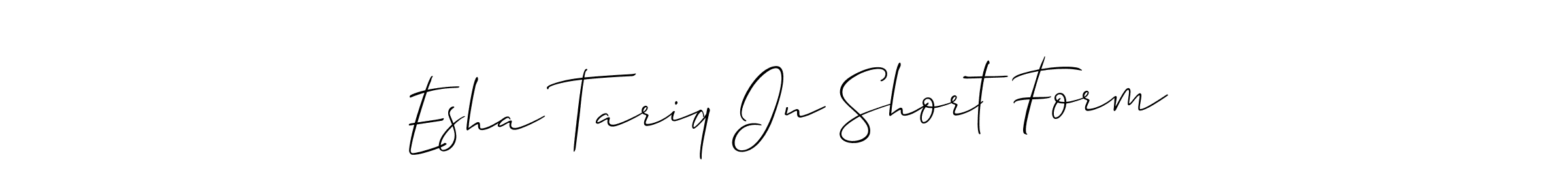 Esha Tariq In Short Form stylish signature style. Best Handwritten Sign (Allison_Script) for my name. Handwritten Signature Collection Ideas for my name Esha Tariq In Short Form. Esha Tariq In Short Form signature style 2 images and pictures png