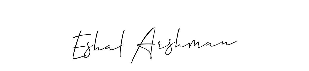 See photos of Eshal Arshman official signature by Spectra . Check more albums & portfolios. Read reviews & check more about Allison_Script font. Eshal Arshman signature style 2 images and pictures png