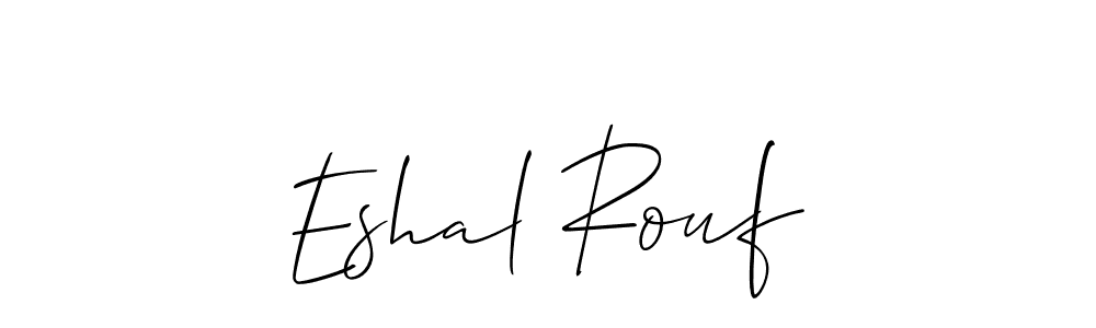 Eshal Rouf stylish signature style. Best Handwritten Sign (Allison_Script) for my name. Handwritten Signature Collection Ideas for my name Eshal Rouf. Eshal Rouf signature style 2 images and pictures png